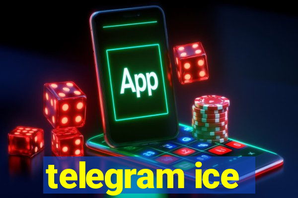 telegram ice